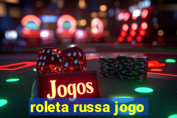 roleta russa jogo